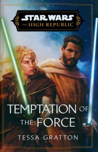 Star Wars Temptation of the Force - Gratton Tessa - książka