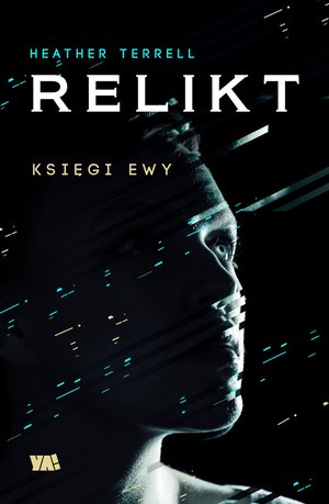 Relikt. Księgi Ewy. Tom 1 - Haether Terrell - książka