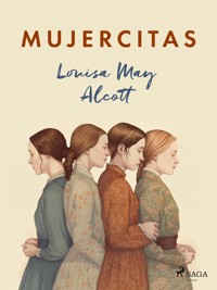 Mujercitas - Louisa May Alcott - ebook