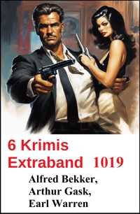 6 Krimis Extraband 1019 - Alfred Bekker - ebook