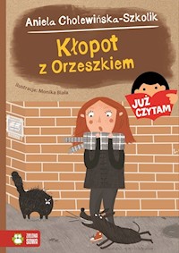 Kłopot z Orzeszkiem Już czytam! - Aniela Cholewińska-Szkolik - książka