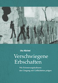 Verschwiegene Erbschaften - Uta Rüchel - ebook
