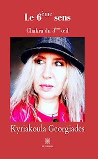 Le 6ème sens - Kyriakoula Georgiades - ebook