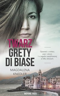 Twarz Grety di Biase - Magdalena Knedler - książka