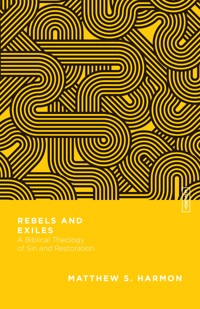 Rebels and Exiles - Matthew S. Harmon - ebook