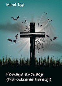 Powaga sytuacji - Tęgi Marek - książka