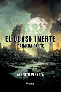 El ocaso inerte - Alberto Peralta - ebook