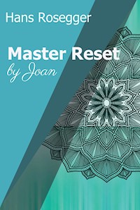 Master Reset - Hans Rosegger - ebook