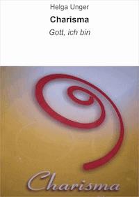 Charisma - Helga Unger - ebook