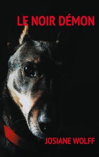 Le noir démon - Josiane Wolff - ebook