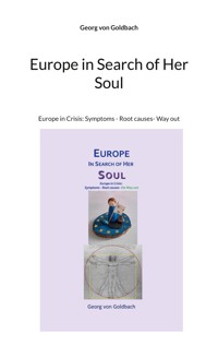 Europe in Search of Her Soul - Georg von Goldbach - ebook