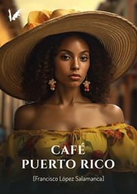 Café Puerto Rico - Francisco López Salamanca - ebook