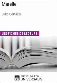 Marelle de Julio Cortázar - Encyclopaedia Universalis - ebook