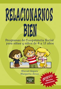 Relacionarnos bien - Manuel Segura - ebook