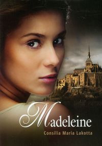 Madeleine - Lakotta Consilia Maria - książka