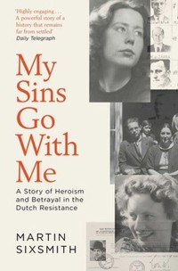My Sins Go With Me - Sixsmith Martin - książka