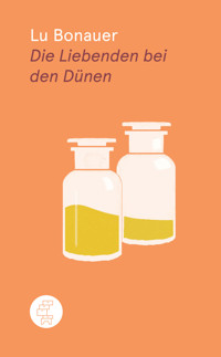 Die Liebenden bei den Dünen - Lu Bonauer - ebook