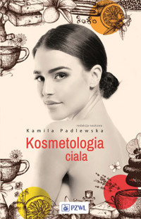 Kosmetologia ciała - Kamila Padlewska - książka