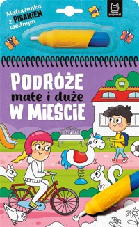 Podróże małe i duże. W mieście - Anna Podgórska - książka