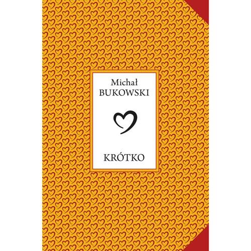 Krótko - Michał Bukowski - książka