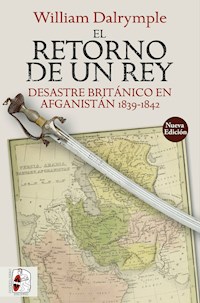 El retorno de un rey - William Dalrymple - ebook