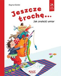 Jeszcze trochę! Jak znaleźć umiar - Dagmar Geisler - książka