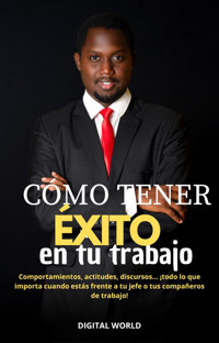 Cómo tener éxito en tu trabajo -  - ebook