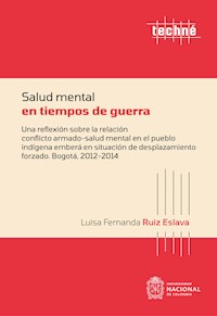 Salud mental en tiempos de guerra - Luisa Fernanda Ruíz Eslava - ebook
