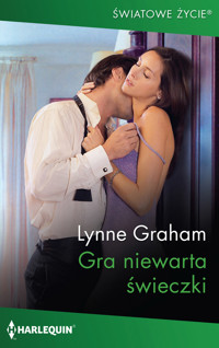 Gra niewarta świeczki - Lynne Graham - ebook + książka