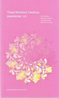 Tropy literatury i kultury popularnej (II) -  - książka