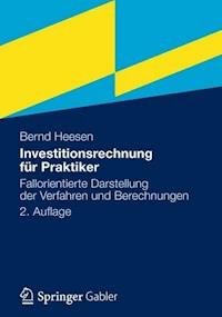 Investitionsrechnung für Praktiker - Bernd Heesen - ebook