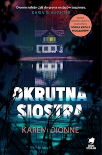 Okrutna siostra - Karen Dionne - ebook + książka
