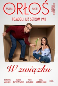W związku - Kuszewska Magdalena, Orłoś Maciej, Orłoś Paulina - książka