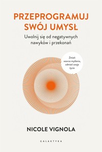 Przeprogramuj swój umysł - Vignola Nicole - książka