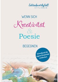 Wenn sich Kreativität und Poesie begegnen - Christof Then - ebook