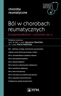 WGLS Choroby reumatyczne. Ból w chorobach reumatycznych - Olesińska Marzena,Maślińska Maria - książka