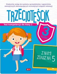 Trzecioteścik Test kompetencji dla klasy 3 - Katarzyna Zioła-Zemczak - książka