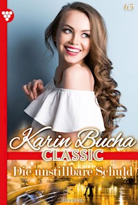 Die unstillbare Schuld - Karin Bucha - ebook