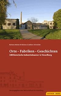 Orte - Fabriken - Geschichten - Barbara Motter - ebook