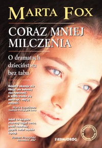 Coraz mniej milczenia - Marta Fox - ebook + książka