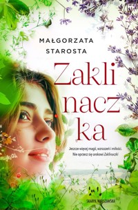 Zaklinaczka - Małgorzata Starosta - ebook + audiobook + książka