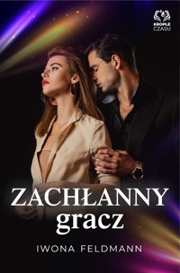 Zachłanny gracz - Feldmann Iwona - ebook