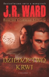 Dziedzictwo krwi - J.R Ward - ebook