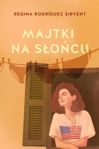 Majtki na słońcu - Regina Rodriguez Sirvent - ebook + książka