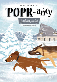 Godzina próby. POPR-ańcy. Tom 8 - Anna Sakowicz - książka