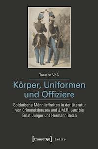 Körper, Uniformen und Offiziere - Torsten Voß - ebook