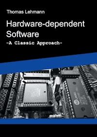 Hardware-dependent Software - Thomas Lehmann - ebook
