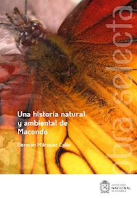 Una historia natural y ambiental de Macondo - Germán Márquez Calle - ebook