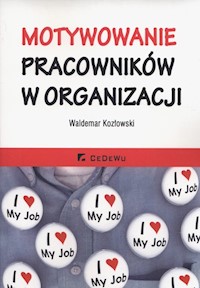 Motywowanie pracowników w organizacji - Kozłowski Waldemar - książka