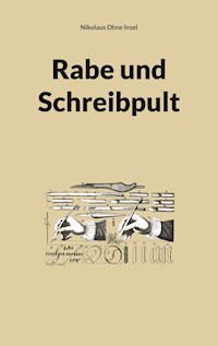 Rabe und Schreibpult - Nikolaus Ohne Insel - ebook